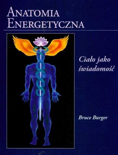 Anatomia Energetyczna Bruce Burger