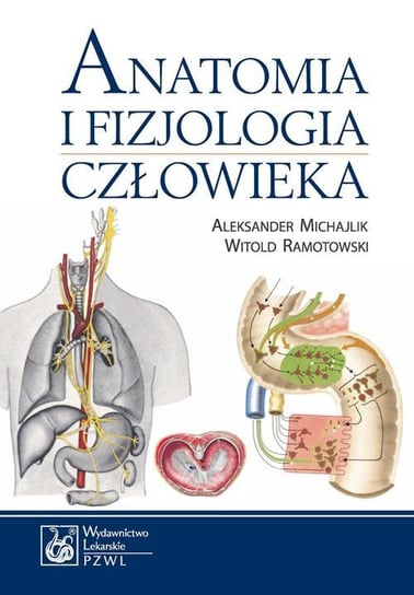 Anatomia i fizjologia człowieka - ebook mobi Michajlik Aleksander, Ramotowski Witold