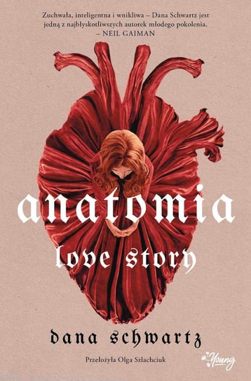Anatomia. Love story Dana Schwartz