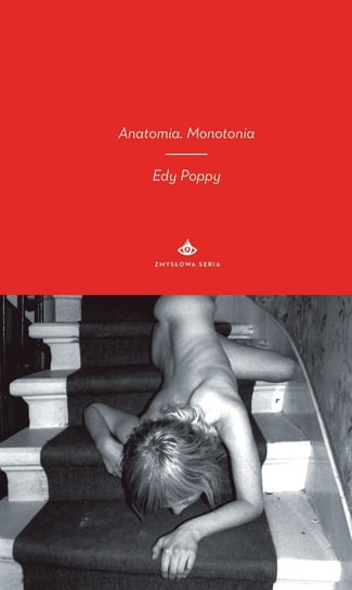 Anatomia. Monotonia Poppy Edy