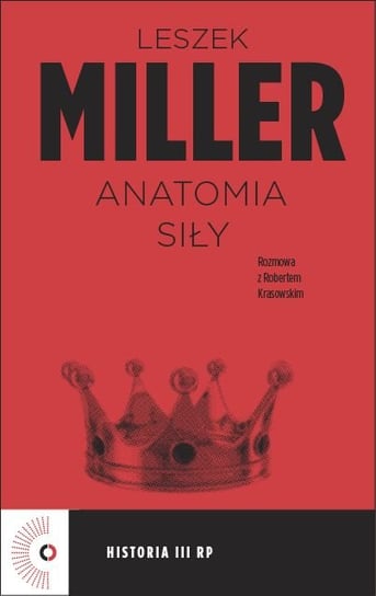 Anatomia siły Miller Leszek, Krasowski Robert