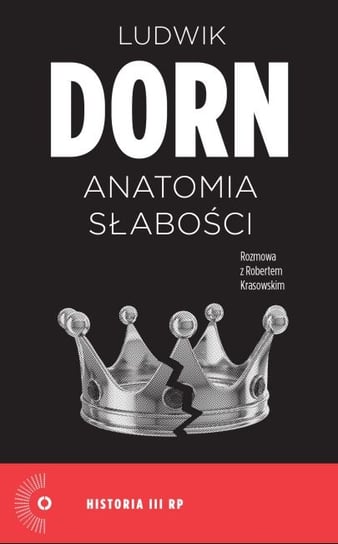 Anatomia słabości Dorn Ludwik, Krasowski Robert