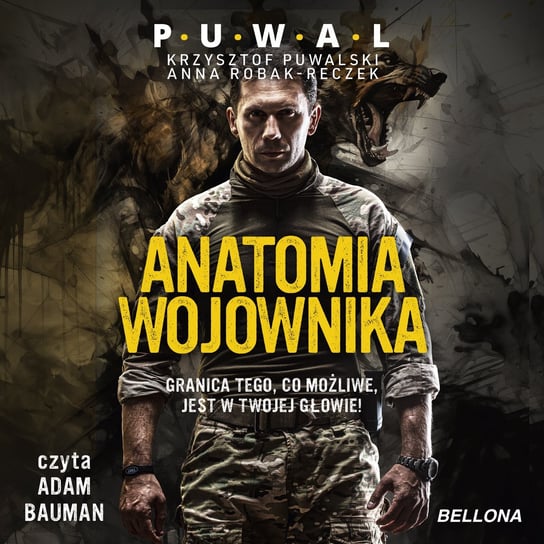 Anatomia wojownika Puwalski Krzysztof, Reczek-Robak Anna