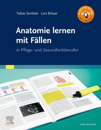 Anatomie lernen durch Fälle Elsevier, München