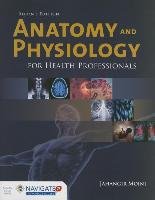 Anatomy And Physiology For Health Professionals Moini Jahangir