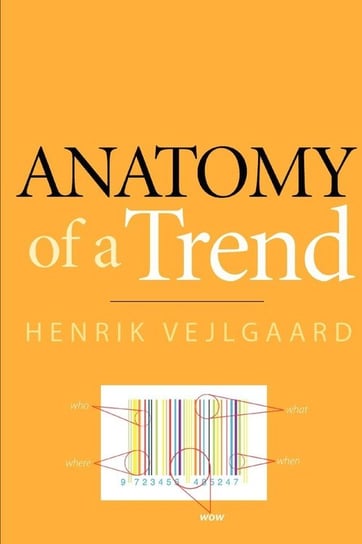 Anatomy of a Trend Vejlgaard Henrik