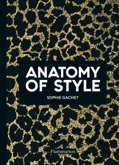 Anatomy of Style Gachet Sophie