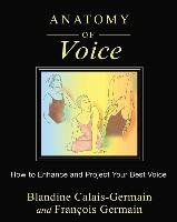 Anatomy of Voice Calais-Germain Blandine, Germain Francois