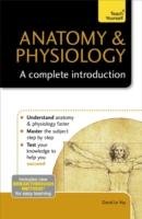 Anatomy & Physiology: A Complete Introduction: Teach Yourself Vay David