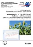 Anbaukonzepte für Energiepflanzen in Zeiten des Klimawandels Buttlar Christine, Karpenstein-Machan Marianne, Baubock Roland