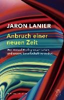 Anbruch einer neuen Zeit Lanier Jaron