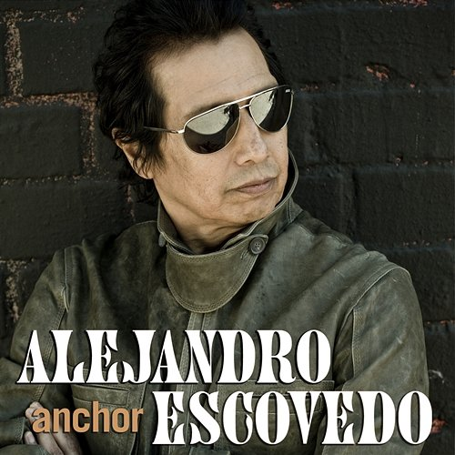 Anchor Alejandro Escovedo