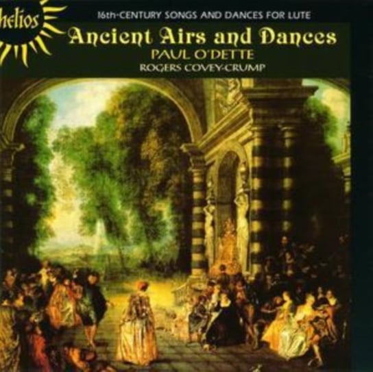 Ancient Airs and Dances O'Dette Paul, Covey-Crump Rogers