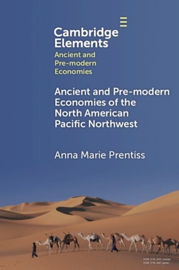 Ancient And Pre-modern Economies Of The North American Pacific ...