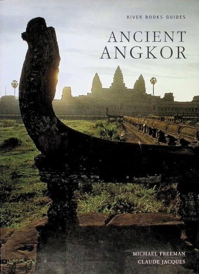 Ancient Angkor Freeman Michael