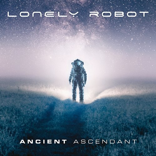 Ancient Ascendant Lonely Robot