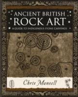 Ancient British Rock Art Mansell Chris