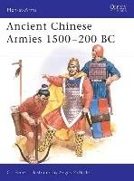 Ancient Chinese Armies 1500 200 BC Peers Cj, Peers Chris J.