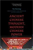 Ancient Chinese Thought, Modern Chinese Power Xuetong Yan