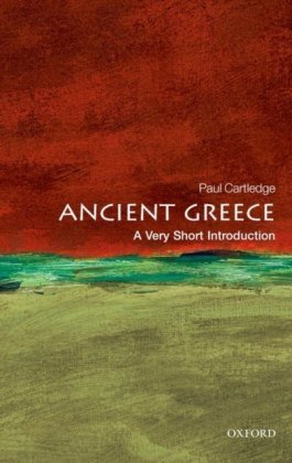 Ancient Greece: A Very Short Introduction Cartledge Paul
