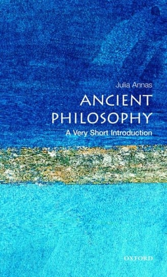 Ancient Philosophy: A Very Short Introduction Annas Julia