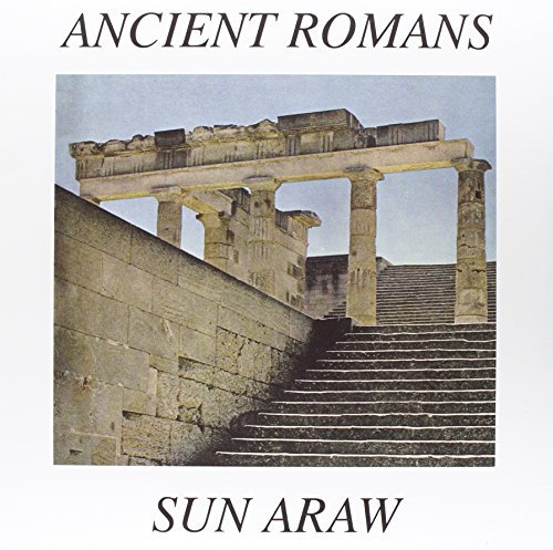 Ancient Romans, płyta winylowa Sun Araw
