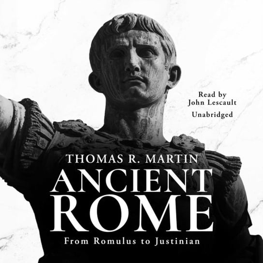 Ancient Rome Martin Thomas R.