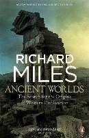 Ancient Worlds Miles Richard