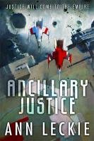 Ancillary Justice Leckie Ann