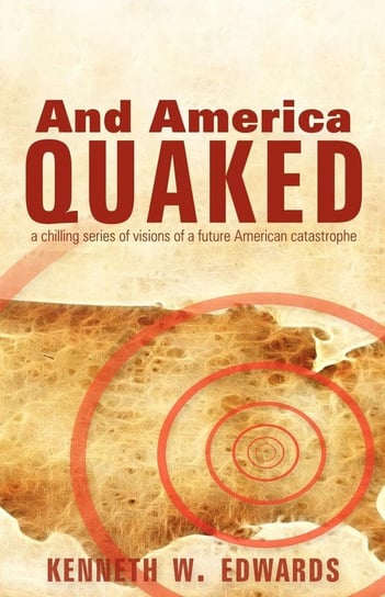 And America Quaked Edwards Kenneth W.