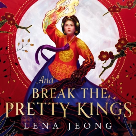 And Break the Pretty Kings Lena Jeong