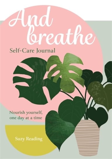 And Breathe: A journal for self-care Reading Suzy