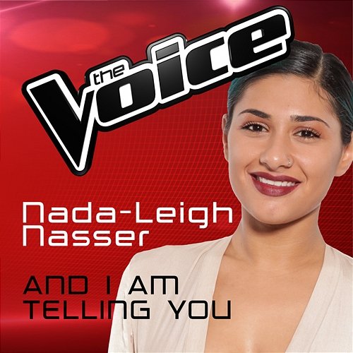 And I Am Telling You Nada-Leigh Nasser