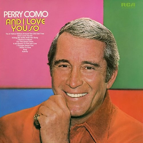 And I Love You So Perry Como