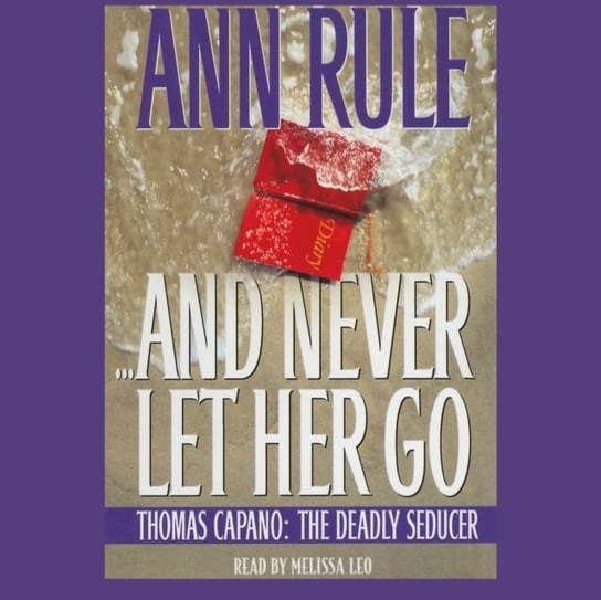 And Never Let Her Go Rule Ann