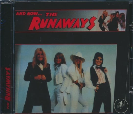 And Now...The Runaways The Runaways