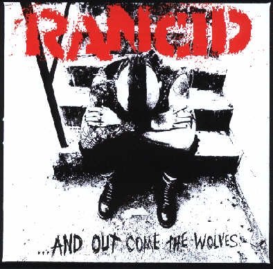 And Out Come the Wolves: 20th Anniversary Rancid