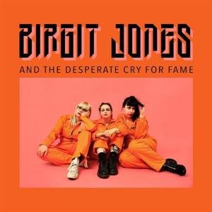 And the Desperate Cry For Fame, płyta winylowa Birgit Jones