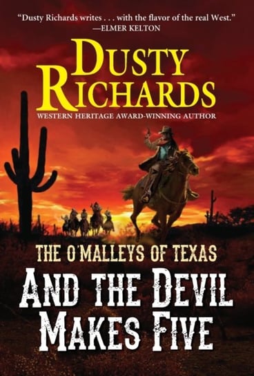 And the Devil Makes Five Dusty Richards