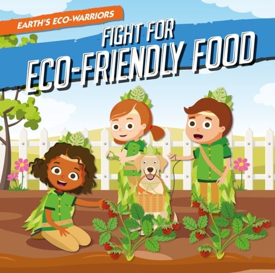 And the Fight for Eco-Friendly Food Shalini Vallepur