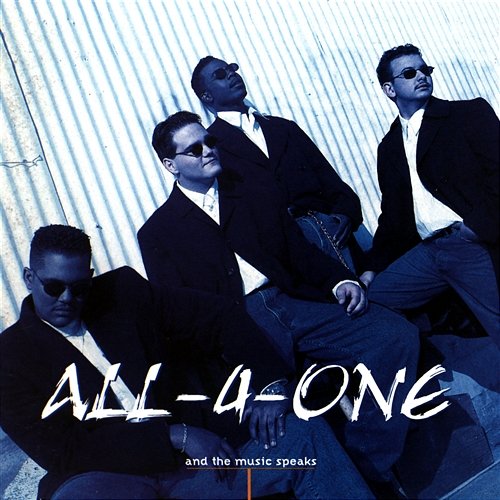 And The Music Speaks All-4-One