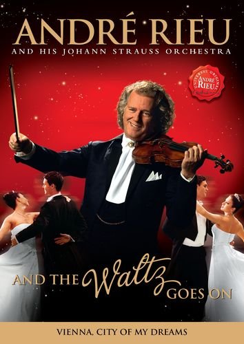 And The Waltz Goes On Rieu Andre
