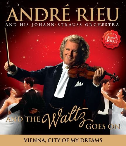 And The Waltz Goes On Rieu Andre