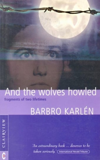 And the Wolves Howled [DRM] - ebook EPUB Barbro Karlen