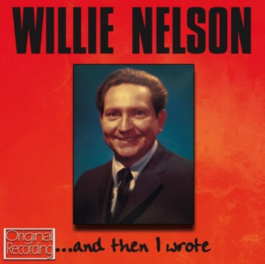 ...And Then I Wrote Nelson Willie