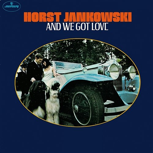 And We Got Love Horst Jankowski