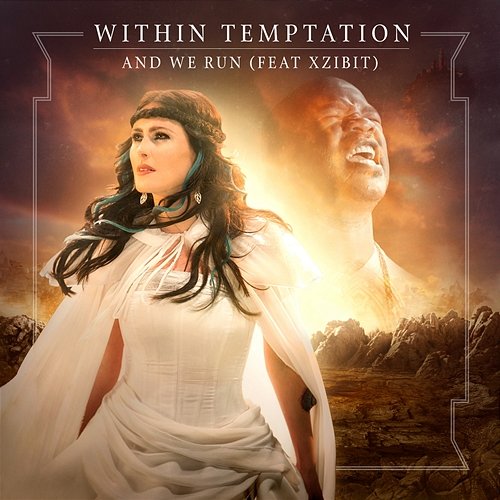 And We Run Within Temptation feat. Xzibit