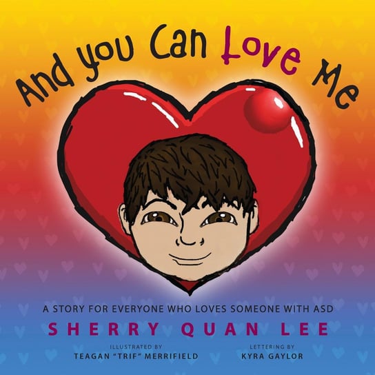 And You Can Love Me Sherry Quan Lee