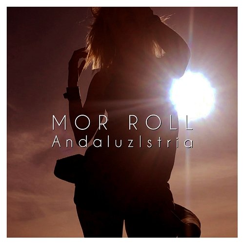 Andaluzistria Mor Roll