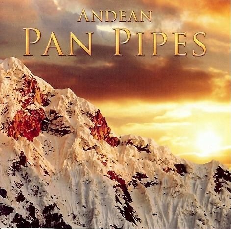 Andean Pan Pipes Various Artists